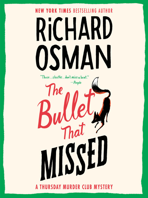 Title details for The Bullet That Missed by Richard Osman - Wait list